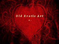 Old Erotic Art 2.