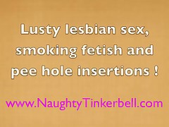 Naughty Tinkerbell - Smoking Fetish Sexy Lesbians And Pee-hole Ions